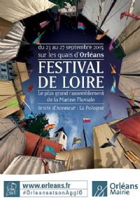 Festival de Loire. Du 23 au 27 septembre 2015 à Orléans. Loiret. 